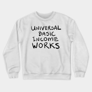 proven Crewneck Sweatshirt